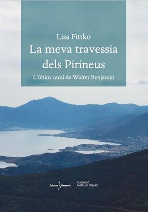 LA MEVA TRAVESSIA DELS PIRINEUS | 9788412425215 | FITTKO, LISA | Llibreria L'Altell - Llibreria Online de Banyoles | Comprar llibres en català i castellà online - Llibreria de Girona