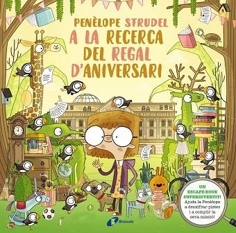 PENÈLOPE STRUDEL A LA RECERCA DEL REGAL D'ANIVERSARI | 9788413490724 | KEARNEY, BRENDAN | Llibreria L'Altell - Llibreria Online de Banyoles | Comprar llibres en català i castellà online - Llibreria de Girona