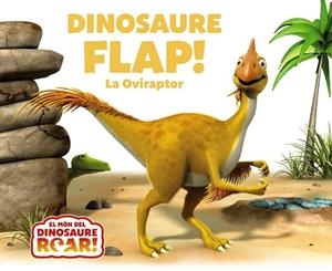 DINOSAURE FLAP! LA OVIRAPTOR | 9788413490519 | CURTIS, PETER | Llibreria L'Altell - Llibreria Online de Banyoles | Comprar llibres en català i castellà online - Llibreria de Girona