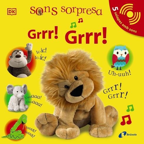 SONS SORPRESA - GRRR! GRRR! | 9788413490489 | SIRETT, DAWN | Llibreria L'Altell - Llibreria Online de Banyoles | Comprar llibres en català i castellà online - Llibreria de Girona