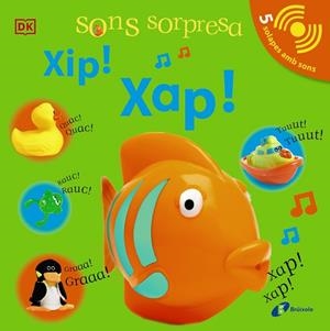 SONS SORPRESA - XIP! XAP! | 9788413490496 | SIRETT, DAWN | Llibreria Online de Banyoles | Comprar llibres en català i castellà online