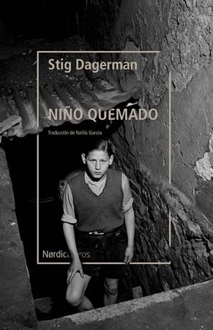 EL NIÑO QUEMADO | 9788418451843 | DAGERMAN, STIG | Llibreria L'Altell - Llibreria Online de Banyoles | Comprar llibres en català i castellà online - Llibreria de Girona