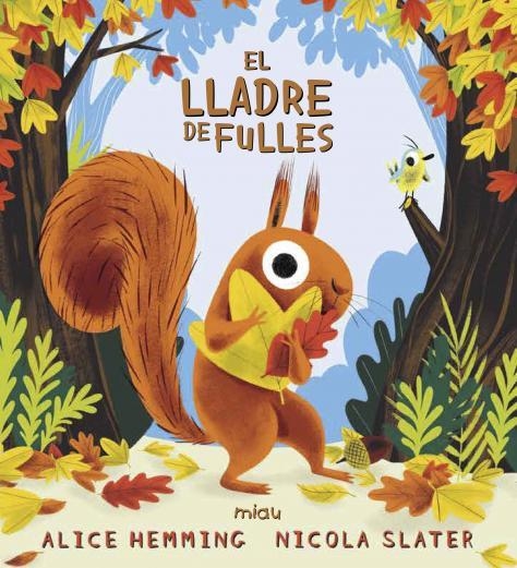 EL LLADRE DE FULLES | 9788418609244 | HEMMING, ALICE | Llibreria L'Altell - Llibreria Online de Banyoles | Comprar llibres en català i castellà online - Llibreria de Girona