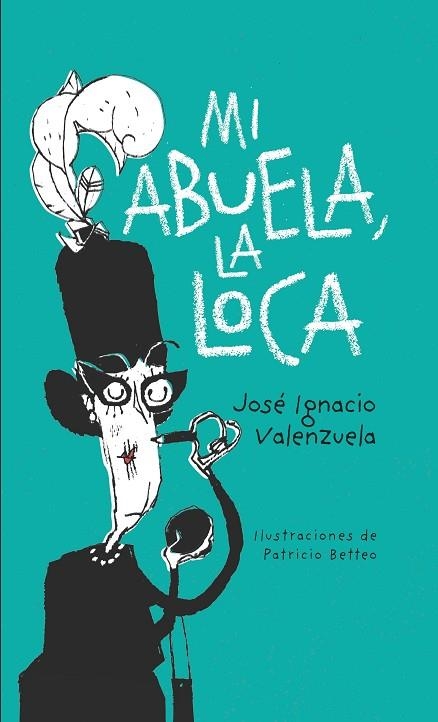 MI ABUELA LA LOCA | 9788416490943 | VALENZUELA, JOSÉ IGNACIO | Llibreria L'Altell - Llibreria Online de Banyoles | Comprar llibres en català i castellà online - Llibreria de Girona