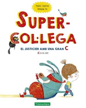 SUPERCOL·LEGA | 9788418520167 | ESCOFFIER, MICHAËL | Llibreria L'Altell - Llibreria Online de Banyoles | Comprar llibres en català i castellà online - Llibreria de Girona