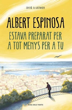 ESTAVA PREPARAT PER A TOT MENYS PER A TU | 9788418033612 | ESPINOSA, ALBERT | Llibreria L'Altell - Llibreria Online de Banyoles | Comprar llibres en català i castellà online - Llibreria de Girona