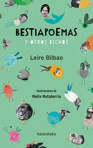 BESTIAPOEMAS Y OTROS BICHOS | 9788413431055 | BILBAO, LEIRE | Llibreria Online de Banyoles | Comprar llibres en català i castellà online