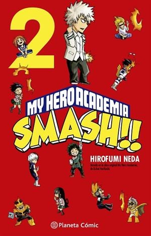 MY HERO ACADEMIA SMASH Nº 02/05 | 9788413417523 | NEDA, HIROFUMI/HORIKOSHI, KOHEI | Llibreria L'Altell - Llibreria Online de Banyoles | Comprar llibres en català i castellà online - Llibreria de Girona