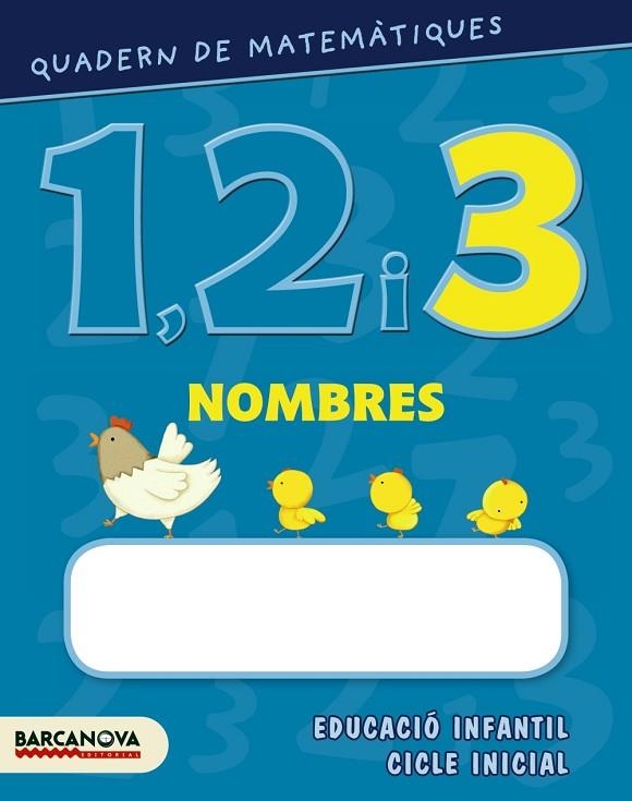 QUADERN DE MATEMÀTIQUES 1, 2 I 3. NOMBRES 3 | 9788448927561 | BALDO, ESTEL/GIL, ROSA/SOLIVA, MARIA | Llibreria L'Altell - Llibreria Online de Banyoles | Comprar llibres en català i castellà online - Llibreria de Girona