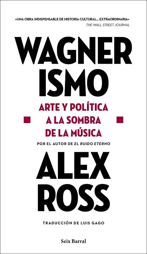 WAGNERISMO | 9788432239199 | ROSS, ALEX | Llibreria L'Altell - Llibreria Online de Banyoles | Comprar llibres en català i castellà online - Llibreria de Girona