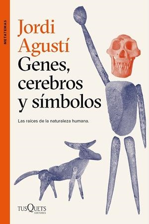 GENES, CEREBROS Y SÍMBOLOS | 9788411070195 | AGUSTÍ, JORDI | Llibreria L'Altell - Llibreria Online de Banyoles | Comprar llibres en català i castellà online - Llibreria de Girona