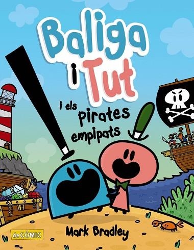 BALIGA I TUT I ELS PIRATES EMPIPATS | 9788448953867 | BRADLEY, MARK | Llibreria L'Altell - Llibreria Online de Banyoles | Comprar llibres en català i castellà online - Llibreria de Girona