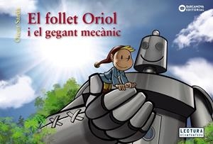 EL FOLLET ORIOL I EL GEGANT MECÀNIC | 9788448952983 | SARDÀ, ÒSCAR | Llibreria Online de Banyoles | Comprar llibres en català i castellà online