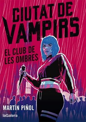 CIUTAT DE VAMPIRS 1. EL CLUB DE LES OMBRES | 9788424670665 | MARTÍN PIÑOL | Llibreria Online de Banyoles | Comprar llibres en català i castellà online