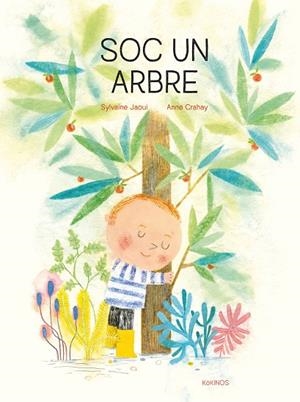 SOC UN ARBRE | 9788417742546 | JAOUI, SYLVAINE | Llibreria Online de Banyoles | Comprar llibres en català i castellà online