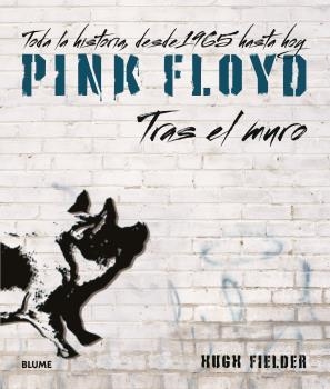 PINK FLOYD. TRAS EL MURO | 9788418725463 | FIELDER, HUGH | Llibreria L'Altell - Llibreria Online de Banyoles | Comprar llibres en català i castellà online - Llibreria de Girona
