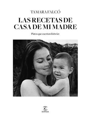 RECETAS DE CASA DE MI MADRE, LAS | 9788467063745 | FALCÓ, TAMARA | Llibreria Online de Banyoles | Comprar llibres en català i castellà online