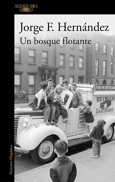 UN BOSQUE FLOTANTE | 9788420460871 | F. HERNÁNDEZ, JORGE | Llibreria L'Altell - Llibreria Online de Banyoles | Comprar llibres en català i castellà online - Llibreria de Girona