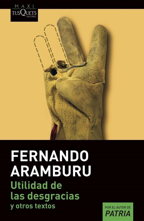 UTILIDAD DE LAS DESGRACIAS | 9788411070119 | ARAMBURU, FERNANDO | Llibreria Online de Banyoles | Comprar llibres en català i castellà online
