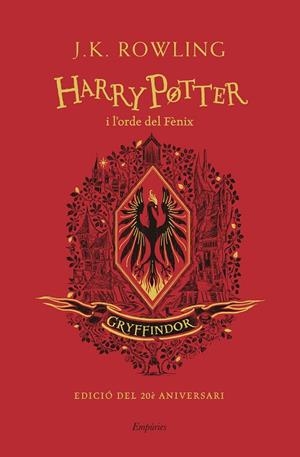 HARRY POTTER I L'ORDE DEL FÈNIX (GRYFFINDOR) | 9788418833137 | ROWLING, J.K. | Llibreria L'Altell - Llibreria Online de Banyoles | Comprar llibres en català i castellà online - Llibreria de Girona