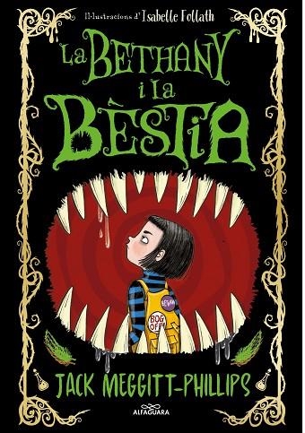 LA BETHANY I LA BÈSTIA | 9788420451701 | MEGGITT-PHILLIPS, JACK | Llibreria L'Altell - Llibreria Online de Banyoles | Comprar llibres en català i castellà online - Llibreria de Girona