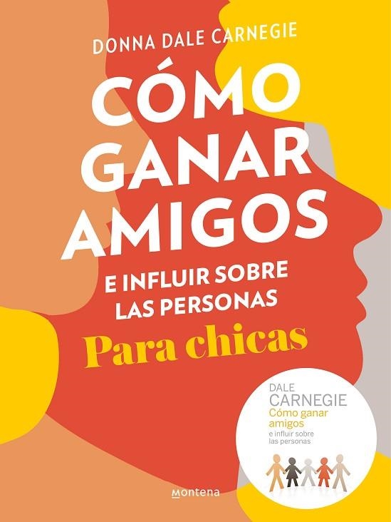 CÓMO GANAR AMIGOS E INFLUIR SOBRE LAS PERSONAS. PARA CHICAS | 9788417922016 | CARNEGIE, DONNA DALE | Llibreria L'Altell - Llibreria Online de Banyoles | Comprar llibres en català i castellà online - Llibreria de Girona