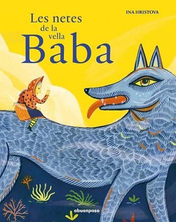 NETES DE LA VELLA BABA, LES | 9788417555603 | HRISTOVA, INA | Llibreria L'Altell - Llibreria Online de Banyoles | Comprar llibres en català i castellà online - Llibreria de Girona