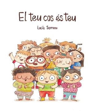 TEU COS ÉS TEU, EL | 9788418599415 | SERRANO, LUCÍA | Llibreria L'Altell - Llibreria Online de Banyoles | Comprar llibres en català i castellà online - Llibreria de Girona