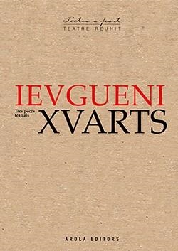 IEVGUENI XVARTS | 9788412317916 | XVARTS, IEVGUENI | Llibreria L'Altell - Llibreria Online de Banyoles | Comprar llibres en català i castellà online - Llibreria de Girona