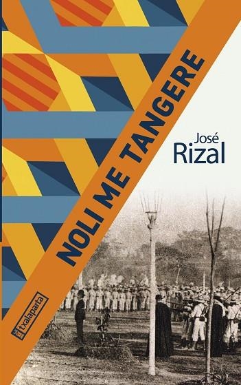 NOLI ME TANGERE | 9788418252679 | RIZAL, JOSÉ | Llibreria L'Altell - Llibreria Online de Banyoles | Comprar llibres en català i castellà online - Llibreria de Girona