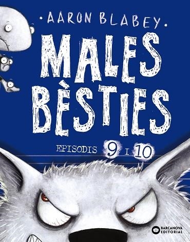 MALES BÈSTIES. EPISODIS 9 I 10 | 9788448953928 | BLABEY, AARON | Llibreria L'Altell - Llibreria Online de Banyoles | Comprar llibres en català i castellà online - Llibreria de Girona