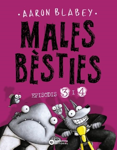 MALES BÈSTIES. EPISODIS 3 I 4 | 9788448953935 | BLABEY, AARON | Llibreria L'Altell - Llibreria Online de Banyoles | Comprar llibres en català i castellà online - Llibreria de Girona