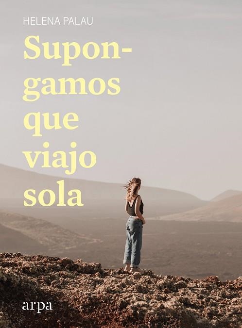 SUPONGAMOS QUE VIAJO SOLA | 9788418741142 | PALAU, HELENA | Llibreria Online de Banyoles | Comprar llibres en català i castellà online