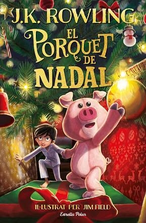 EL PORQUET DE NADAL | 9788413890500 | ROWLING, J.K. | Llibreria L'Altell - Llibreria Online de Banyoles | Comprar llibres en català i castellà online - Llibreria de Girona
