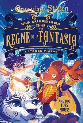 ELS GUARDIANS DEL REGNE DE LA FANTASIA. CATORZÈ VIATGE | 9788413890395 | STILTON, GERÓNIMO | Llibreria L'Altell - Llibreria Online de Banyoles | Comprar llibres en català i castellà online - Llibreria de Girona