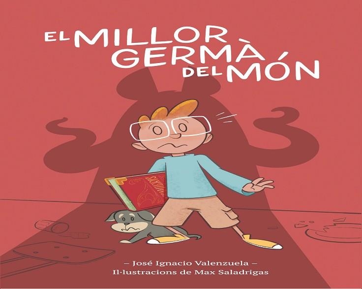 MILLOR GERMÀ DEL MÓN, EL | 9788416490967 | VALENZUELA, JOSÉ IGNACIO | Llibreria L'Altell - Llibreria Online de Banyoles | Comprar llibres en català i castellà online - Llibreria de Girona