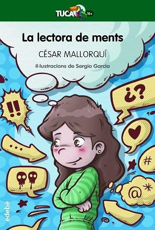 LA LECTORA DE MENTS | 9788468353623 | MALLORQUÍ DEL CORRAL, CÉSAR | Llibreria L'Altell - Llibreria Online de Banyoles | Comprar llibres en català i castellà online - Llibreria de Girona