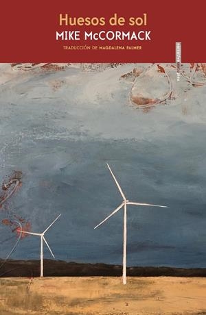 HUESOS DE SOL | 9788418342509 | MCCORMACK, MIKE | Llibreria L'Altell - Llibreria Online de Banyoles | Comprar llibres en català i castellà online - Llibreria de Girona