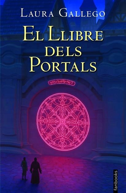LLIBRE DELS PORTALS, EL | 9788418327407 | GALLEGO, LAURA | Llibreria L'Altell - Llibreria Online de Banyoles | Comprar llibres en català i castellà online - Llibreria de Girona