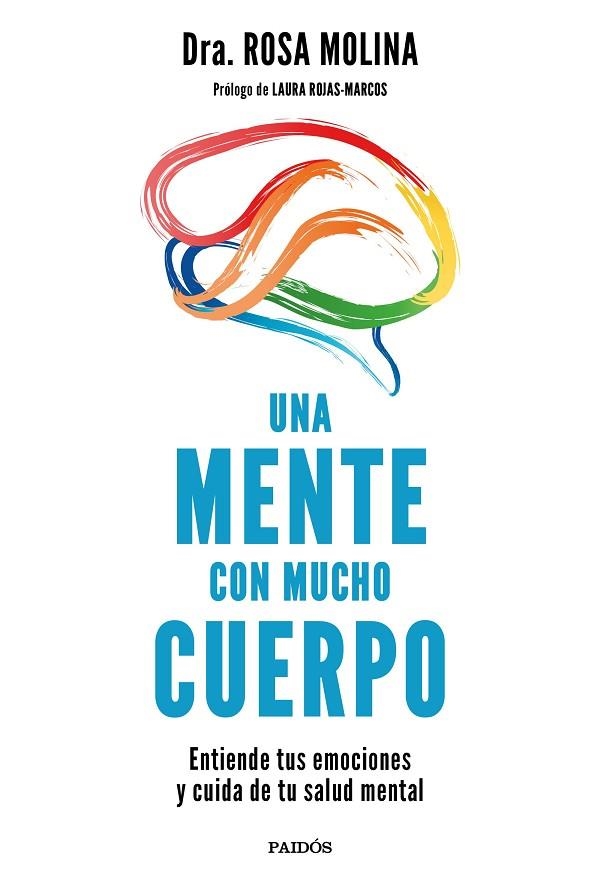 MENTE CON MUCHO CUERPO, UNA | 9788449338625 | DRA. ROSA MOLINA | Llibreria L'Altell - Llibreria Online de Banyoles | Comprar llibres en català i castellà online - Llibreria de Girona