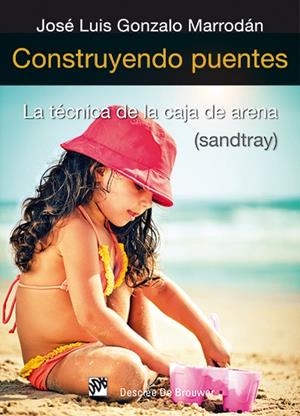 CONSTRUYENDO PUENTES | 9788433026200 | GONZALO MARRODÁN, JOSÉ LUIS | Llibreria L'Altell - Llibreria Online de Banyoles | Comprar llibres en català i castellà online - Llibreria de Girona
