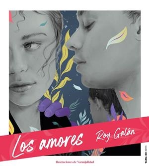 LOS AMORES | 9788417605711 | GALÁN, ROY | Llibreria Online de Banyoles | Comprar llibres en català i castellà online