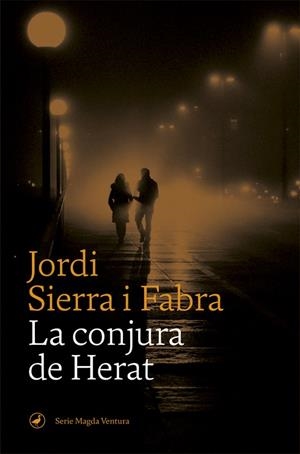 LA CONJURA DE HERAT | 9788418059360 | SIERRA I FABRA, JORDI | Llibreria Online de Banyoles | Comprar llibres en català i castellà online