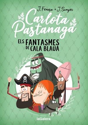 CARLOTA PASTANAGA 1. ELS FANTASMES DE CALA BLAUA | 9788424670795 | FENOSA, JORDI | Llibreria L'Altell - Llibreria Online de Banyoles | Comprar llibres en català i castellà online - Llibreria de Girona