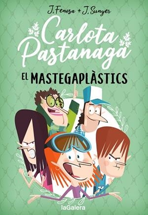 CARLOTA PASTANAGA 2. EL MASTEGAPLÀSTICS | 9788424670801 | FENOSA, JORDI | Llibreria L'Altell - Llibreria Online de Banyoles | Comprar llibres en català i castellà online - Llibreria de Girona