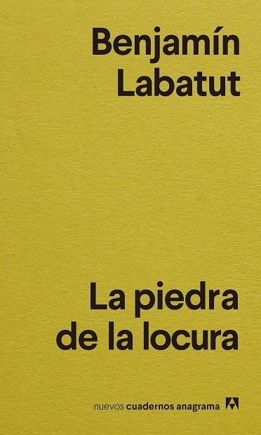 LA PIEDRA DE LA LOCURA | 9788433916556 | LABATUT, BENJAMÍN | Llibreria L'Altell - Llibreria Online de Banyoles | Comprar llibres en català i castellà online - Llibreria de Girona
