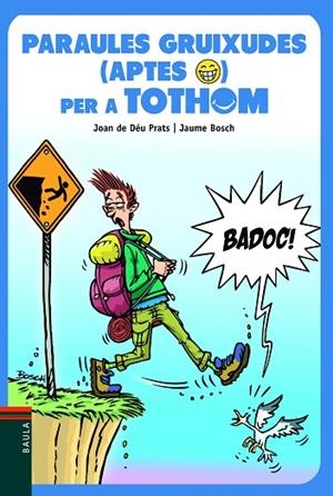 PARAULES GRUIXUDES (APTES) PER A TOTHOM | 9788447946174 | PRATS I PIJOAN, JOAN DE DEU | Llibreria Online de Banyoles | Comprar llibres en català i castellà online