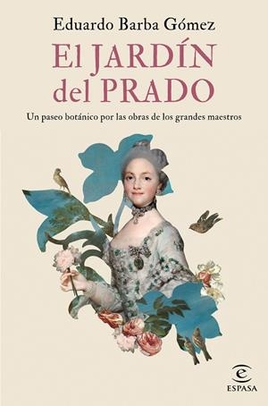 JARDÍN DEL PRADO, EL | 9788467058352 | BARBA GÓMEZ, EDUARDO | Llibreria Online de Banyoles | Comprar llibres en català i castellà online