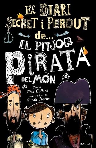 PITJOR PIRATA DEL MÓN, EL | 9788447943326 | COLLINS, TIM | Llibreria L'Altell - Llibreria Online de Banyoles | Comprar llibres en català i castellà online - Llibreria de Girona