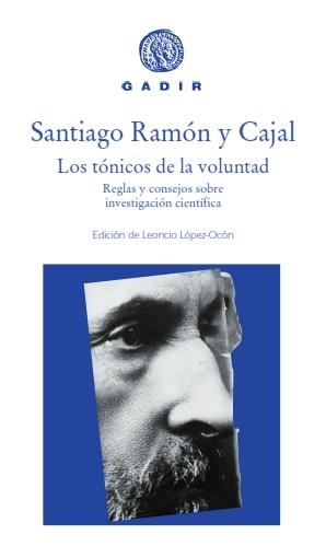 TÓNICOS DE LA VOLUNTAD, LOS | 9788494576584 | RAMÓN Y CAJAL, SANTIAGO | Llibreria L'Altell - Llibreria Online de Banyoles | Comprar llibres en català i castellà online - Llibreria de Girona